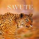 Savute : Botswana's Wildlife Kingdom - Book