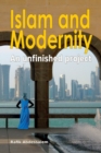 Islam and Modernity : An unfinished project - Book