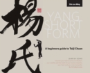 Yang Short Form : A beginners guide to Taiji Chuan - Book