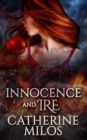 Innocence and Ire - Book