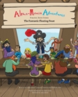 Alpha-Mania Adventures : The Fantastic Floating Feast: An Alliteration Book - Book