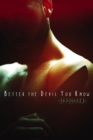 Better the Devil You Know - eBook