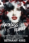 Reckless & Ruined - Book