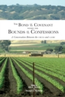 The Bond of the Covenant within the Bounds of the Confessions : : A Conversation Between the URCNA and CanRC - Book