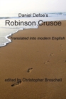 Robinson Crusoe : Modern English Translation - Book