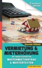 Vermietung & Mieterh hung : Mit Anwaltsgepr ftem Mustermietvertrag & Mustertexten - Book