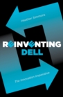Reinventing Dell : The Innovation Imperative - eBook