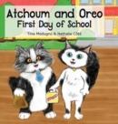 Atchoum and Oreo : First Day of School - Book