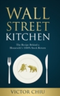 Wall Street Kitchen : The Recipe Behind a Housewife's 1000% Stock Return - Book
