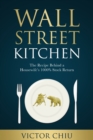 Wall Street Kitchen : The Recipe Behind a Housewife's 1000% Stock Return - Book