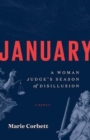 January : A Woman Judge's Season of Disillusion - Book