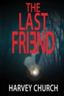 The Last Friend - Book