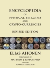 Encyclopedia of Physical Bitcoins and Crypto-Currencies, Revised Edition - Book