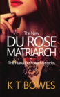The New Du Rose Matriarch - Book