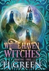 White Haven Witches : Books 1-3 - Book