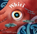 Whiti : Colossal Squid of the Deep - Book