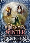 White Haven Winter : White Haven Witches Books 4 - 6 - Book