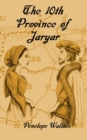 The 10th Province of Jaryar : A Fantasy Mystery Novel - Book