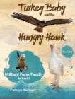 Turkey Baby and the Hungry Hawk - Book