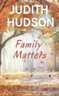 Family Matters : A Fortune Bay Novella - Book