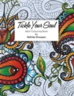 Tickle Your Soul : Adult Colouring Book by Rathika Niroopan - Book