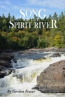 Song of the Spirit River - Book