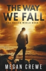 The Way We Fall - Book