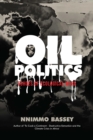 Oil Politics : Echoes of Ecological Wars - Book