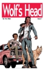 Wolf's Head - An Original Graphic Novel Series : Issue 1: 'Song' and 'Everybody Knows...' - Book