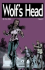 Wolf's Head - An Original Graphic Novel Series : Issue 2: 'Boom' and 'Heart' - Book