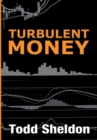 Turbulent Money - Book