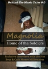 Magnolia : Home of Tha Soldiers: Exclusive Interviews with the Hot Boys & Cash Money Millionaires - Book