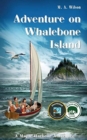 Adventure on Whalebone Island - Book