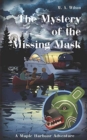 The Mystery of the Missing Mask - Book