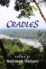 Cradles : New and Collected Poems - Book