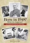 Born in 1948?  What else happened? - eBook