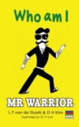 MR Warrior : Who Am I - Book