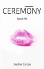 Ceremony Issue 2 : Mouth - Book
