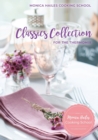 Monica Hailes Cooking School : Classics Collection for the Thermomix - Book
