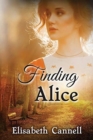 Finding Alice : Carmichael Saga - Book