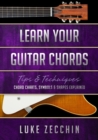 Learn Your Guitar Chords : Chord Charts, Symbols & Shapes Explained (Book + Online Bonus) - Book