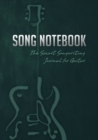 Song Notebook : The Smart Songwriting Journal for Guitar (Book + Online Bonus) - Book