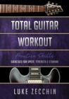 Total Guitar Workout : Exercises for Speed, Strength & Stamina (Book + Online Bonus) - Book
