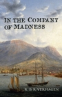 In the Company of Madness - Book