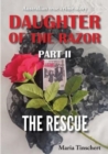 Daughter of the Razor Part II : The Rescue - Book