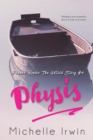 Physis : Phoebe Reede: The Untold Story #4 - Book