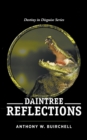 Daintree Reflections : Living in Crocodile Country North Queensland - Book
