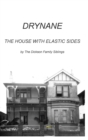 Drynane : The House with Elastic Sides: A Memoir of the Dickson Family Siblings - Book