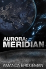 Aurora : Meridian (Aurora 3) - Book