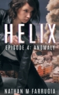 Helix : Episode 4 (Anomaly) - Book